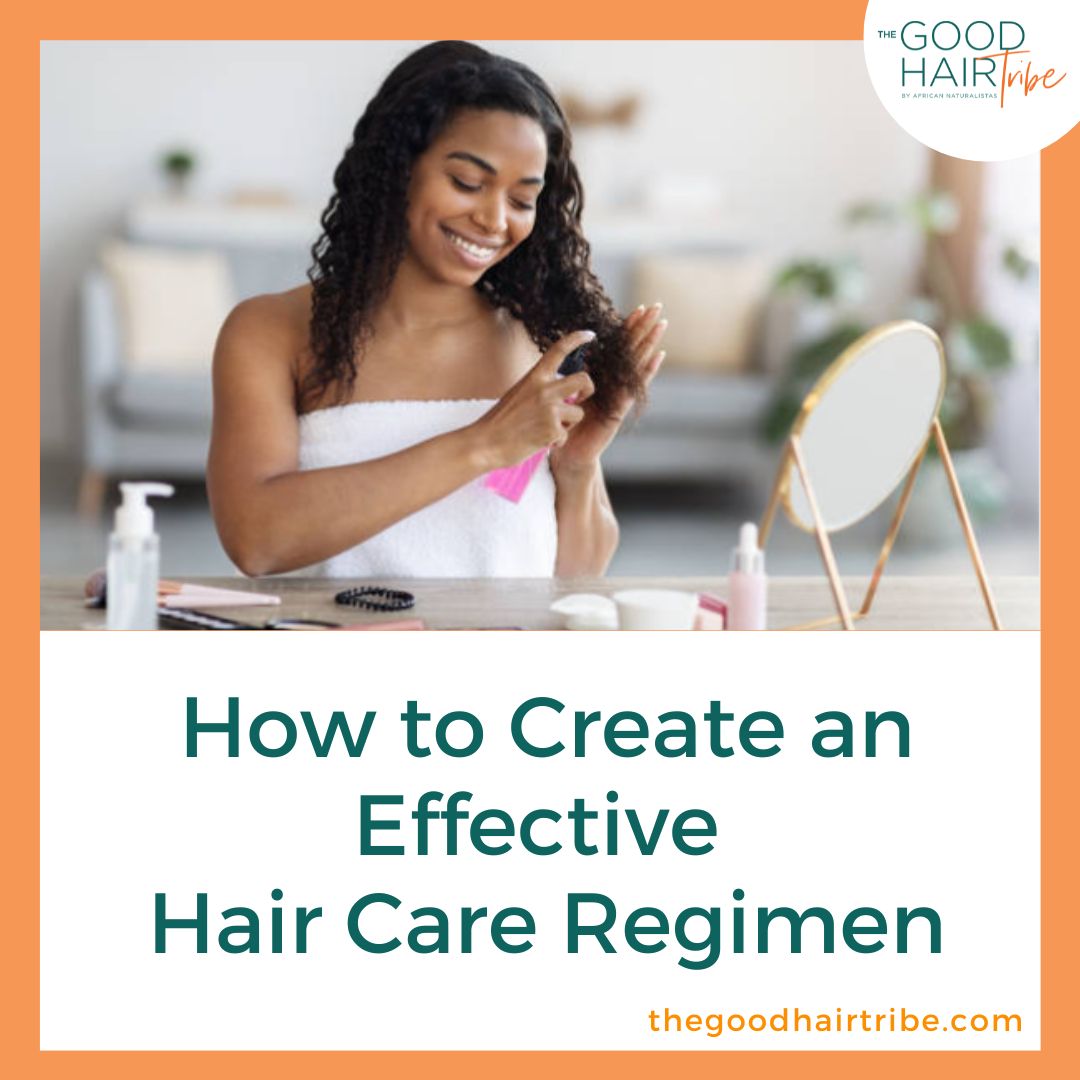 How to create a Hair Care Routine