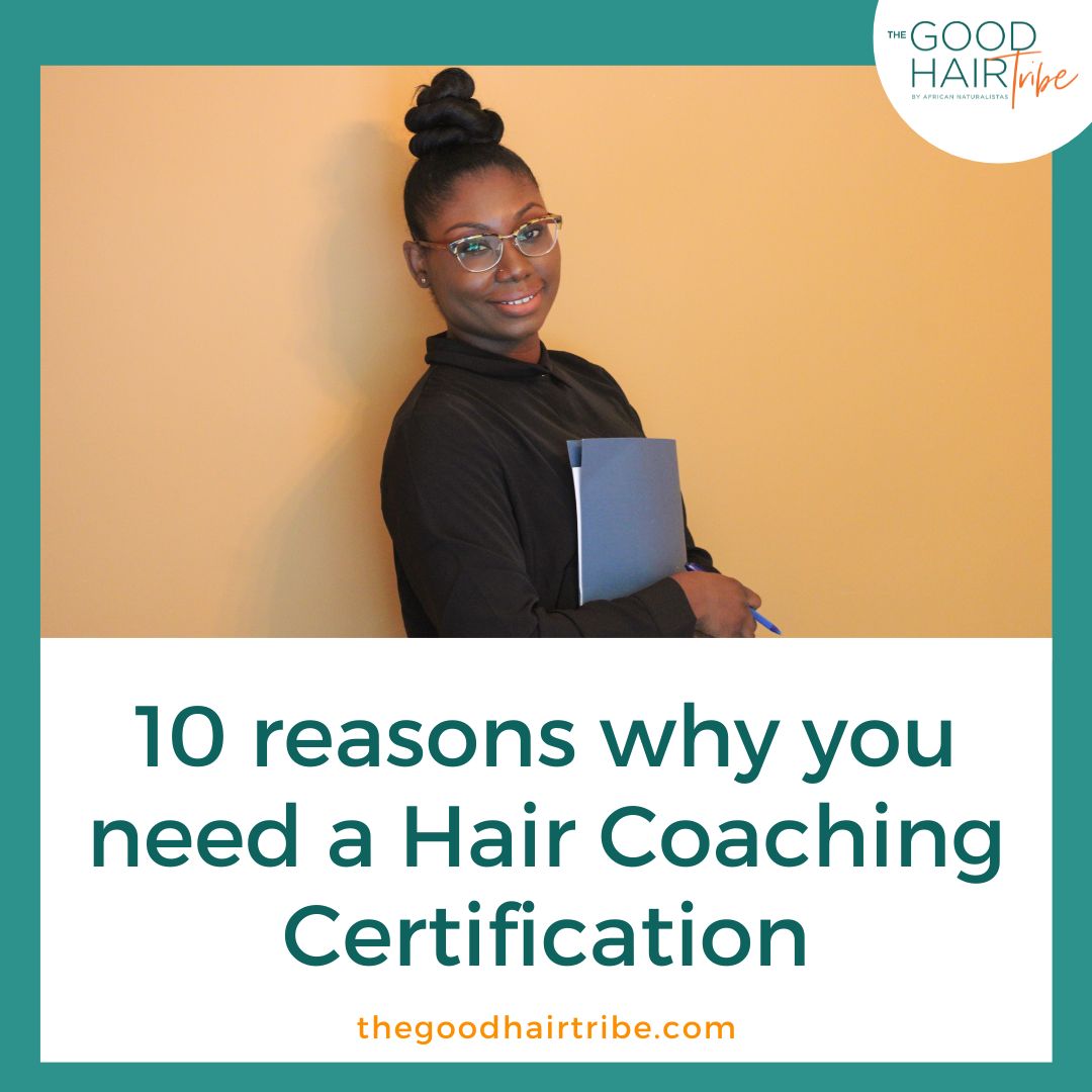 10 reasons why you need a Hair Coaching Certification