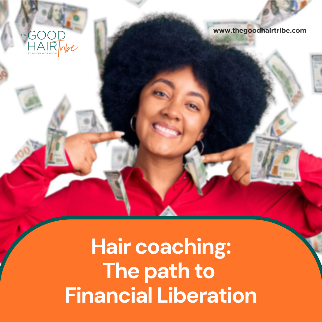 Hair Coaching - The Path to Financial Liberation