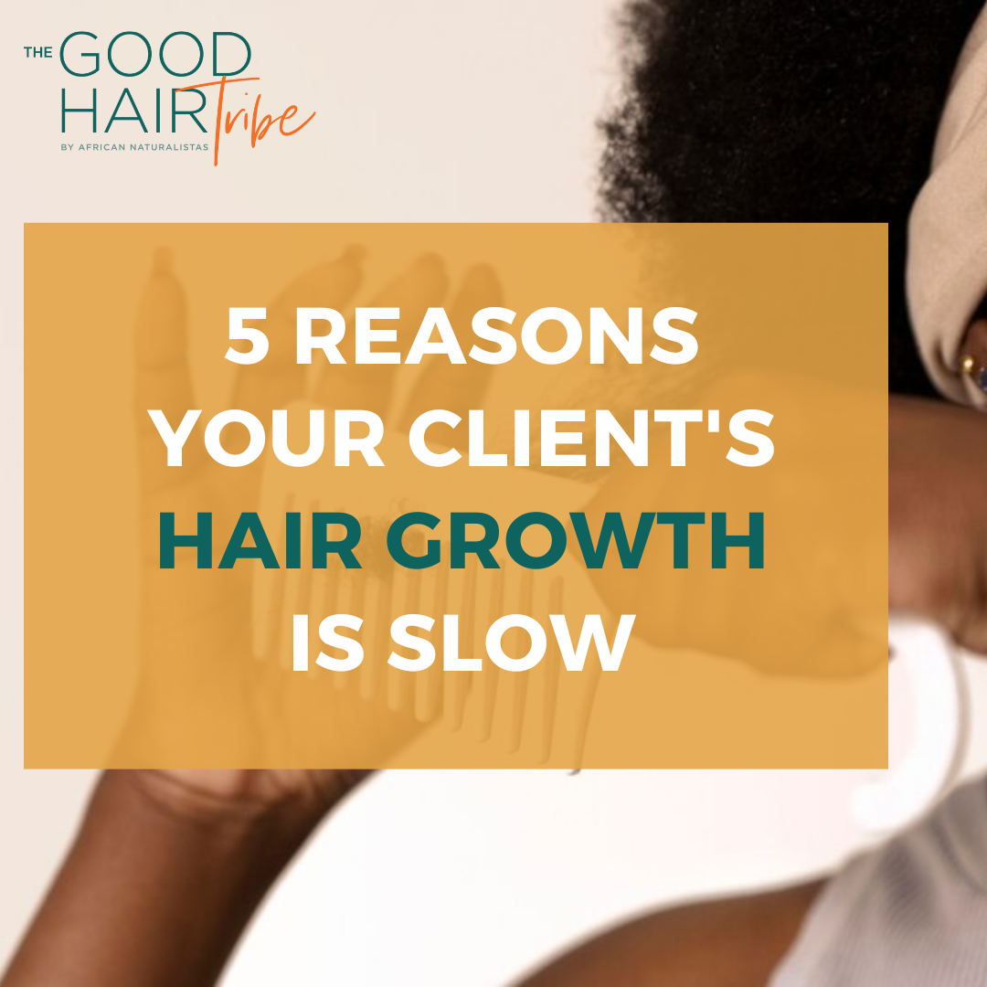 Why your clients hair growth is slow