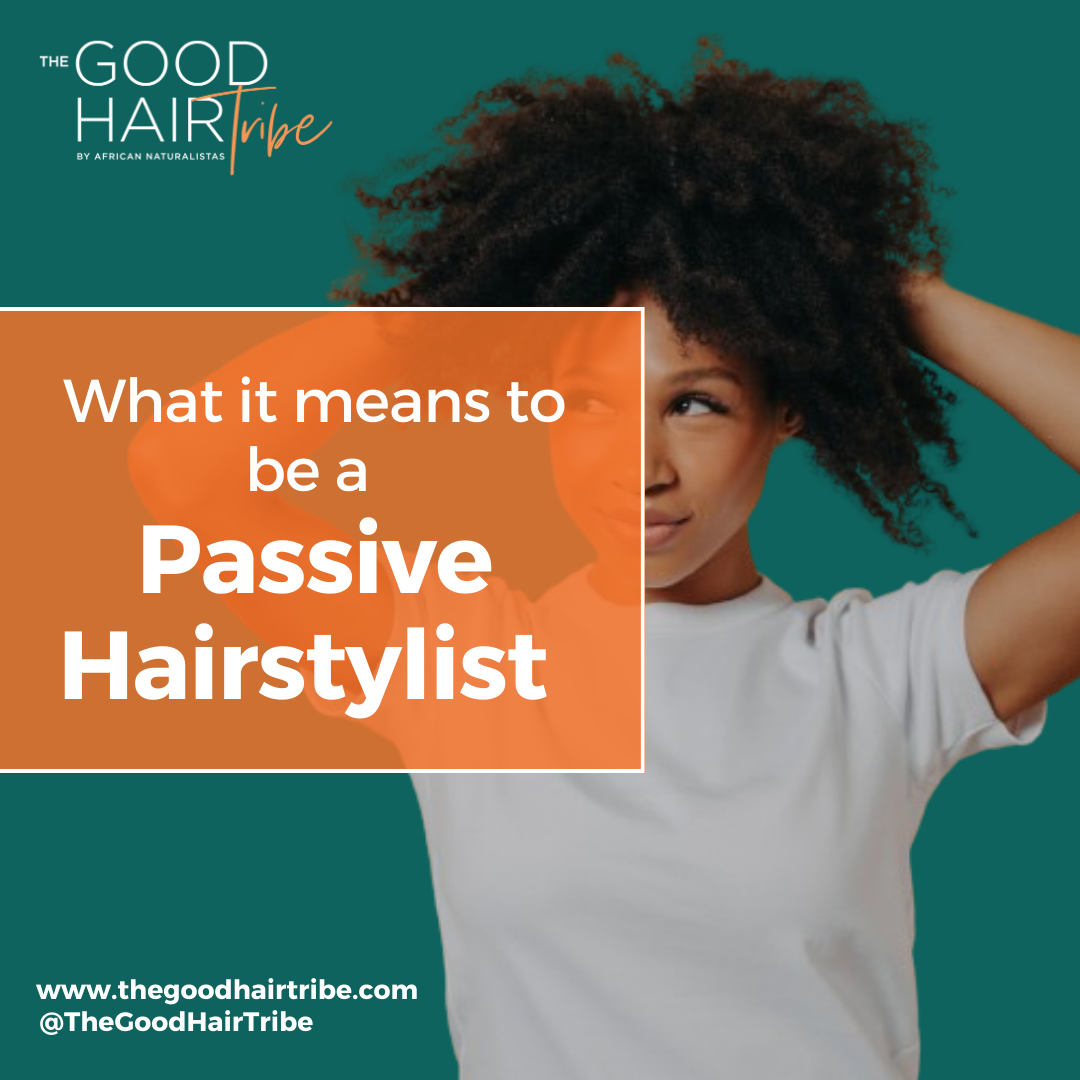 passive hairstylist